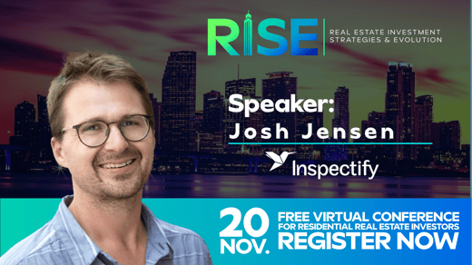 Tech-Driven Property Inspections: Meet Inspectify’s Josh Jensen at RISE