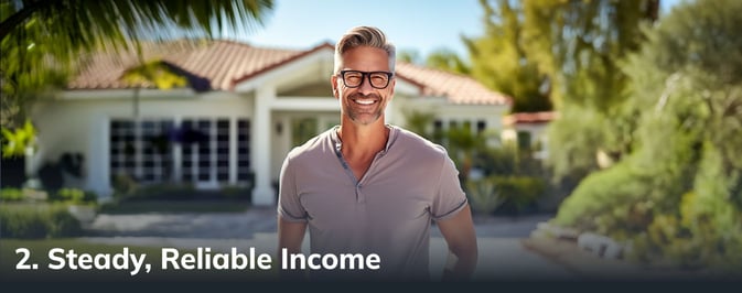 Steady,-Reliable-Income